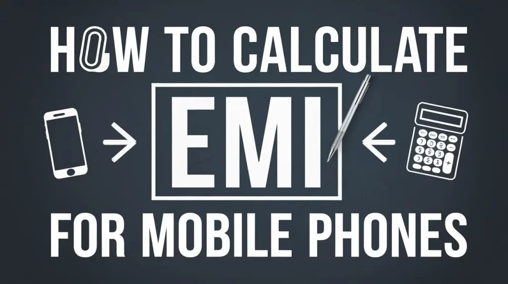 EMI for mobile phones